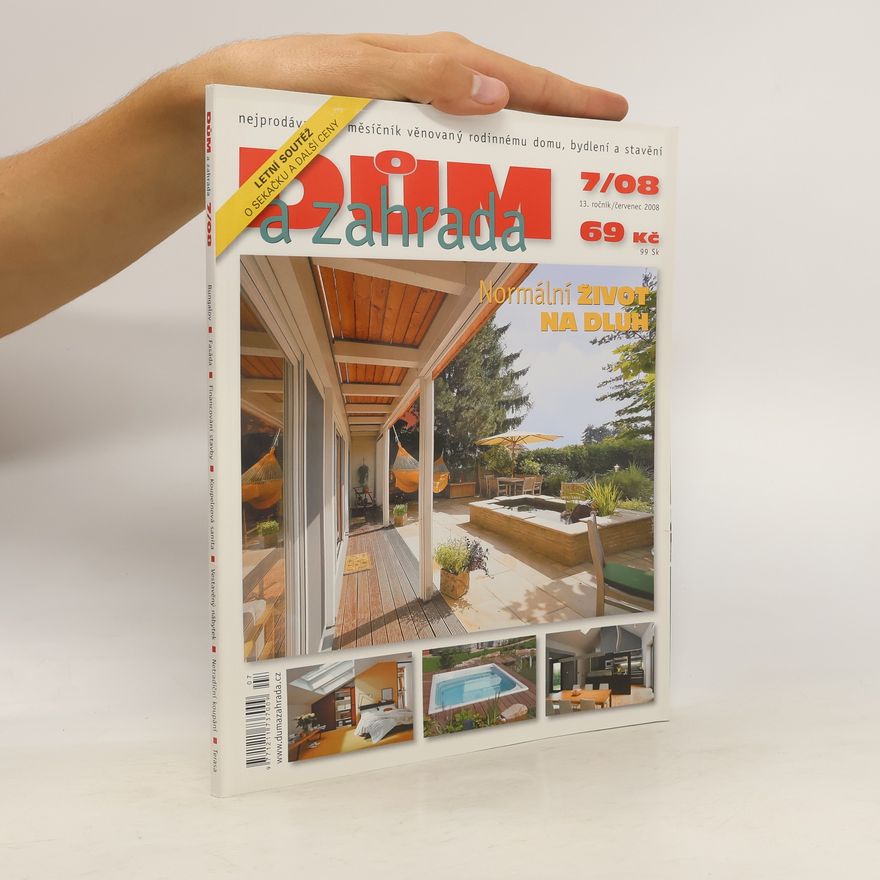 Kolektiv autorů Dům a zahrada 7/2008