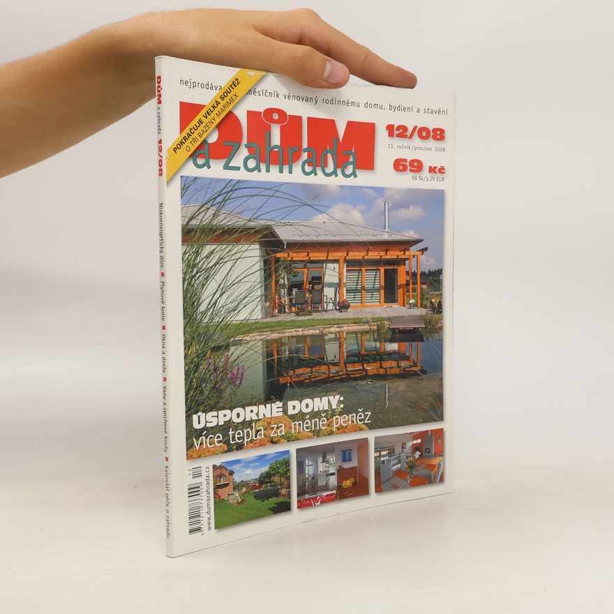 Kolektiv autorů Dům a zahrada 12/08