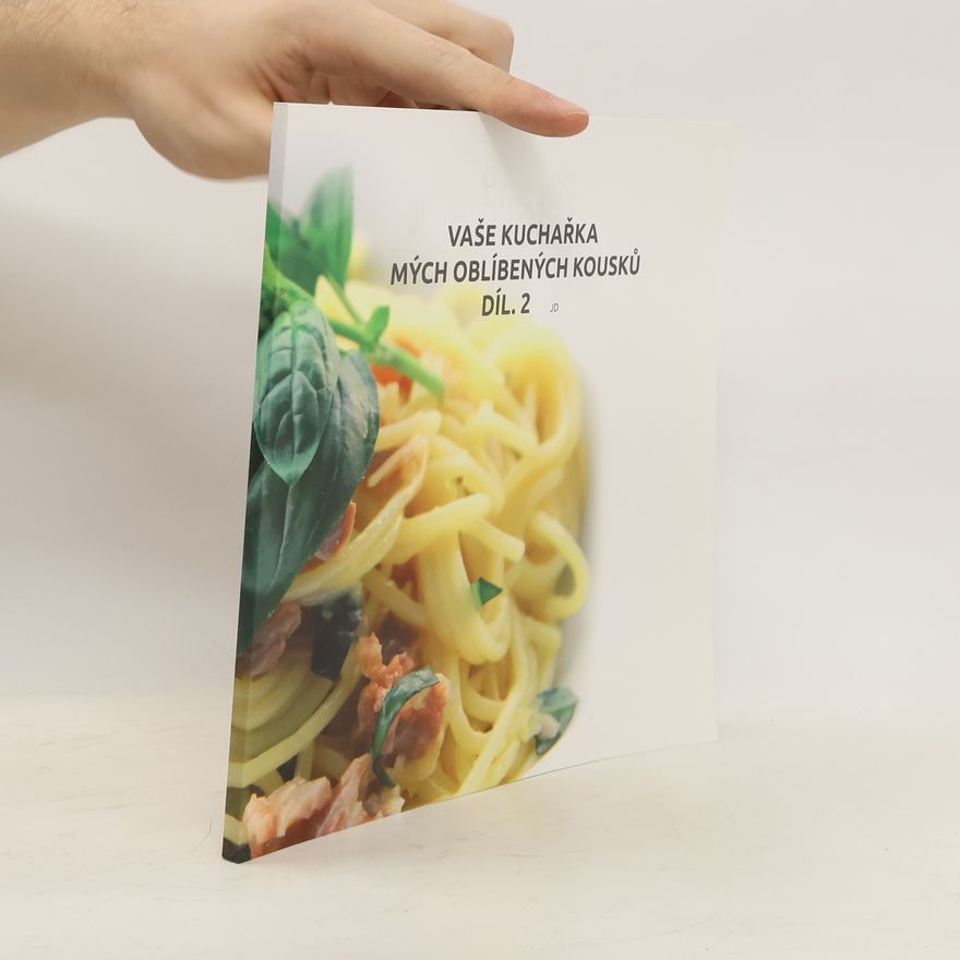 Autorenkollektiv Vaše kuchařka mých oblíbených kousků : 2. díl