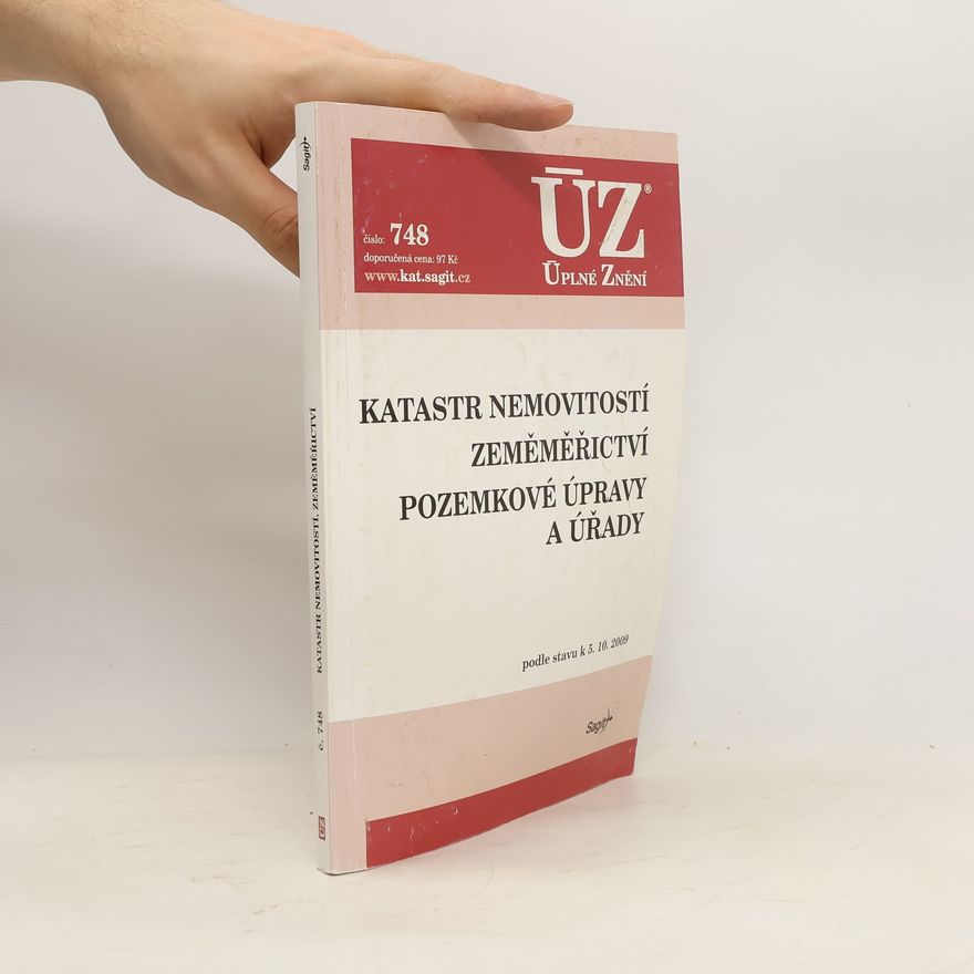 Kolektiv autorů Katastr nemovitostí ; Zeměměřictví ; Pozemkové úpravy a úřady : podle stavu k 5.10.2009 Zeměměřictví Pozemkové úpravy a úřady