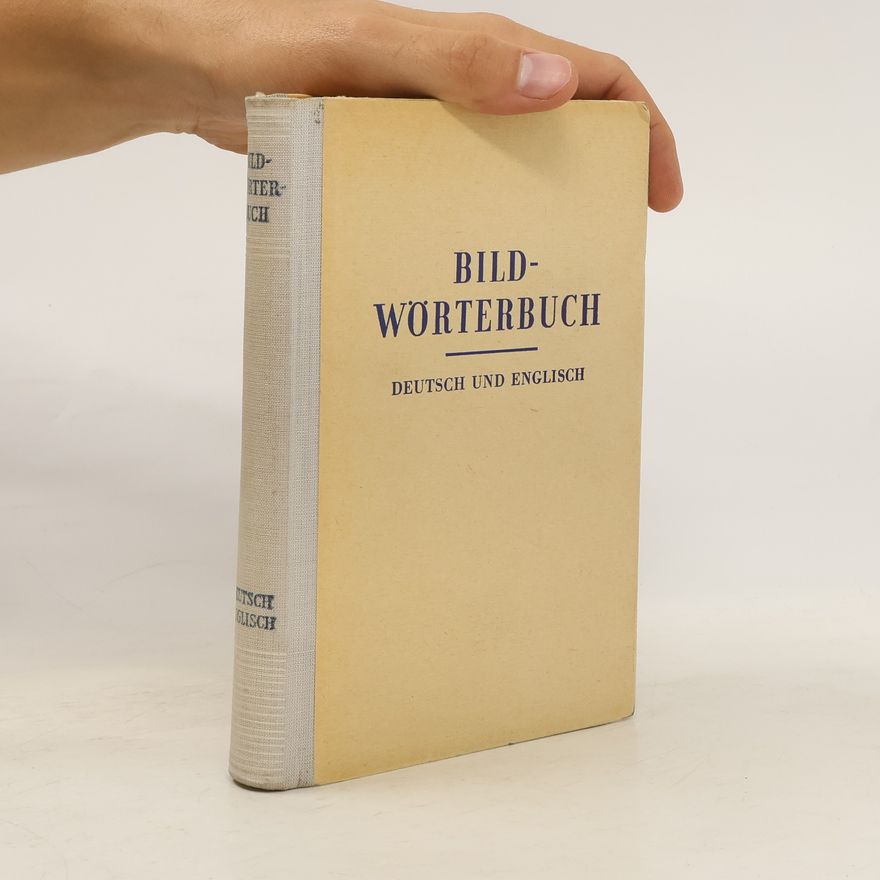 Autorenkollektiv Bildwörterbuch. Deutsch und Englisch