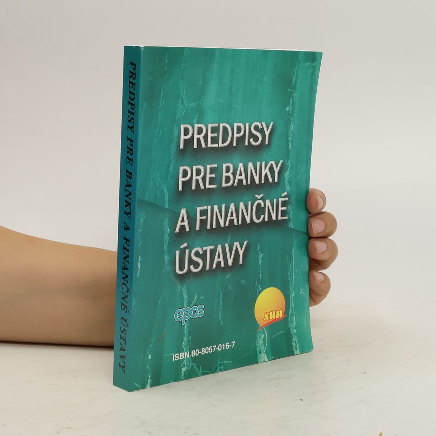 Kolektiv autorů Predpisy pre banky a finančné ústavy