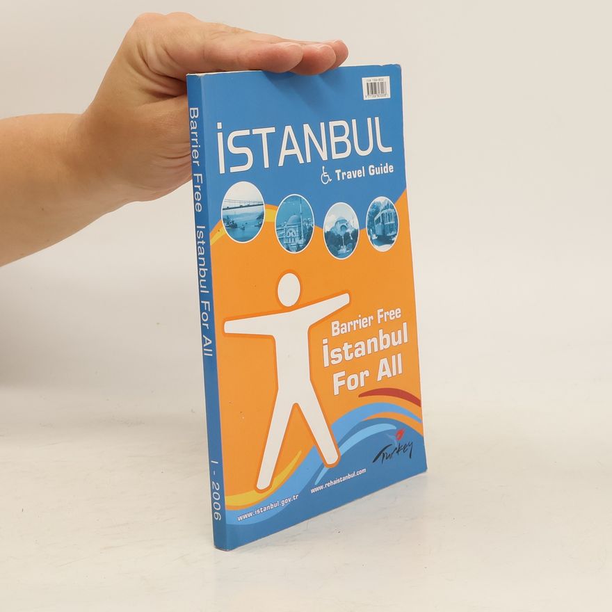 Autorenkollektiv Barrier Free Istanbul For All. Travel Guide