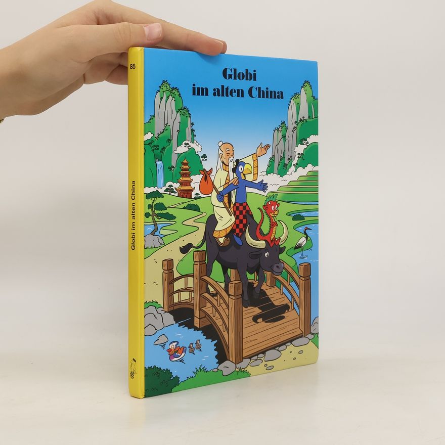 Jürg Lendenmann Globi im alten China
