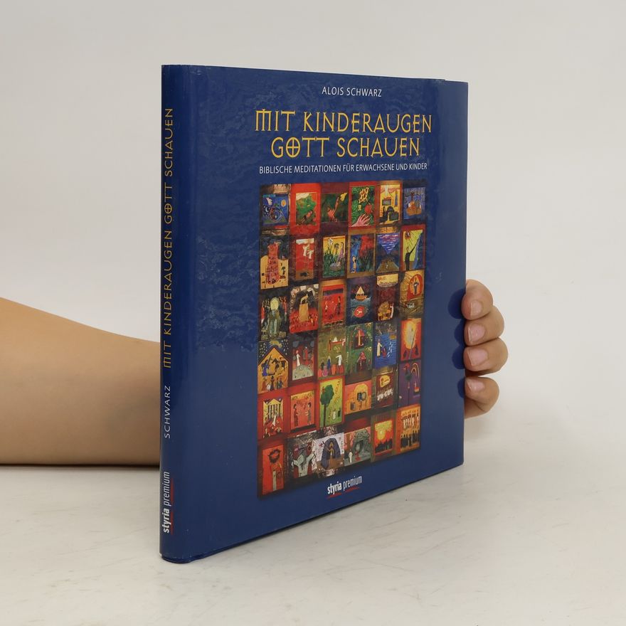 Autorenkollektiv Mit Kinderaugen Gott schauen