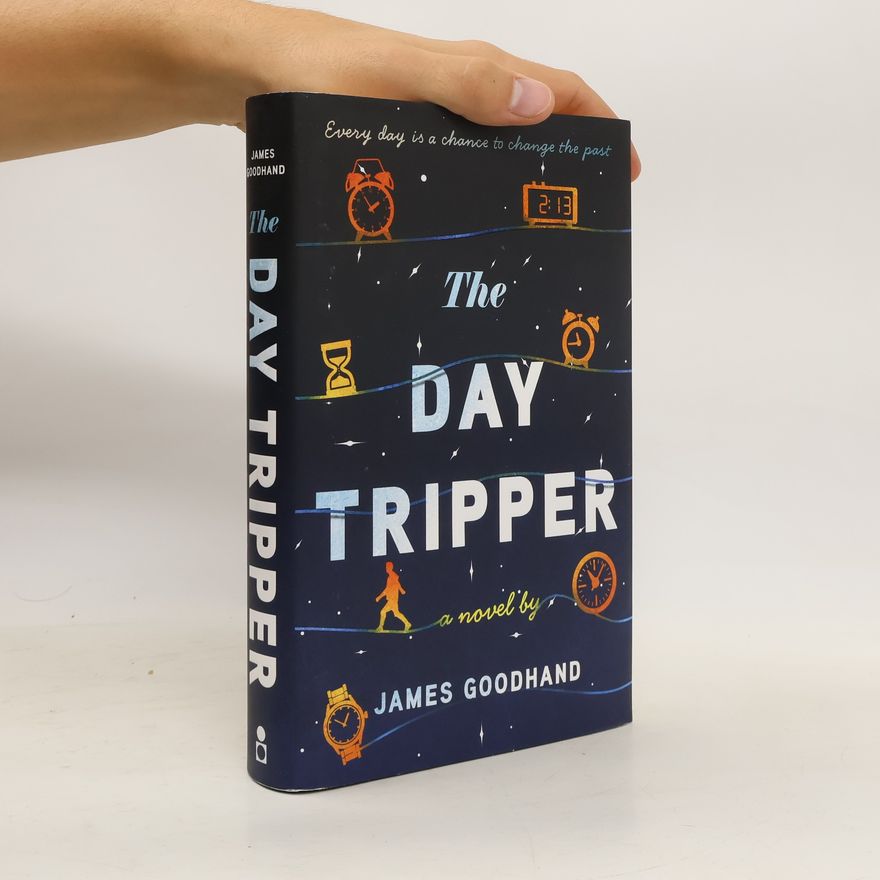 James Goodhand The Day Tripper