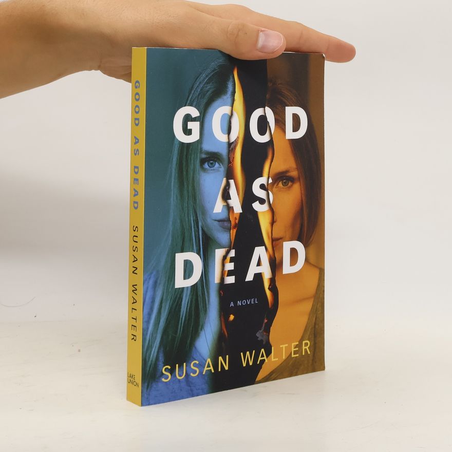 Susan Walter Good as Dead