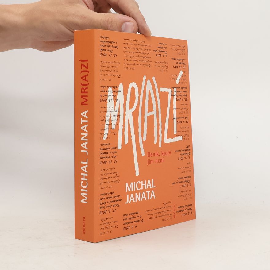 Michal Janata Mr(a)zí - Deník, který jím není