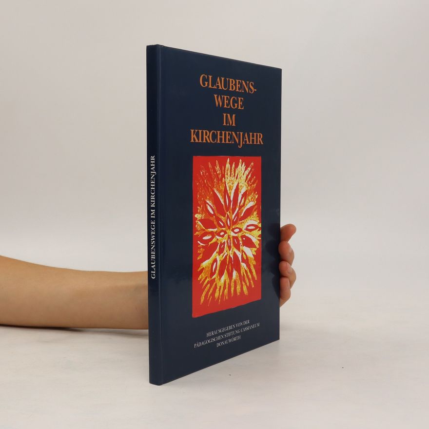 Autorenkollektiv Glaubenswege im Kirchenjahr