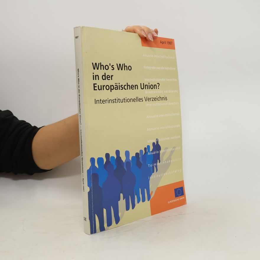 Various authors Who's Who in der Europäischen Union? Interinstitutionelles Verzeichnis