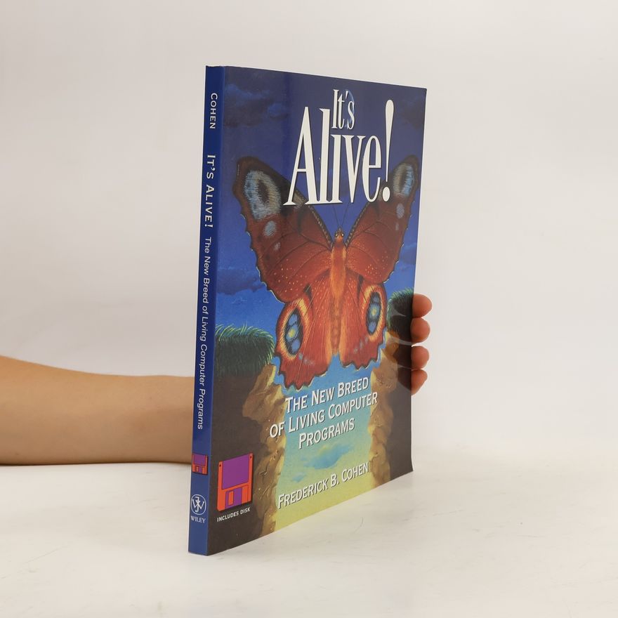 Frederick B. Cohen It's Alive!