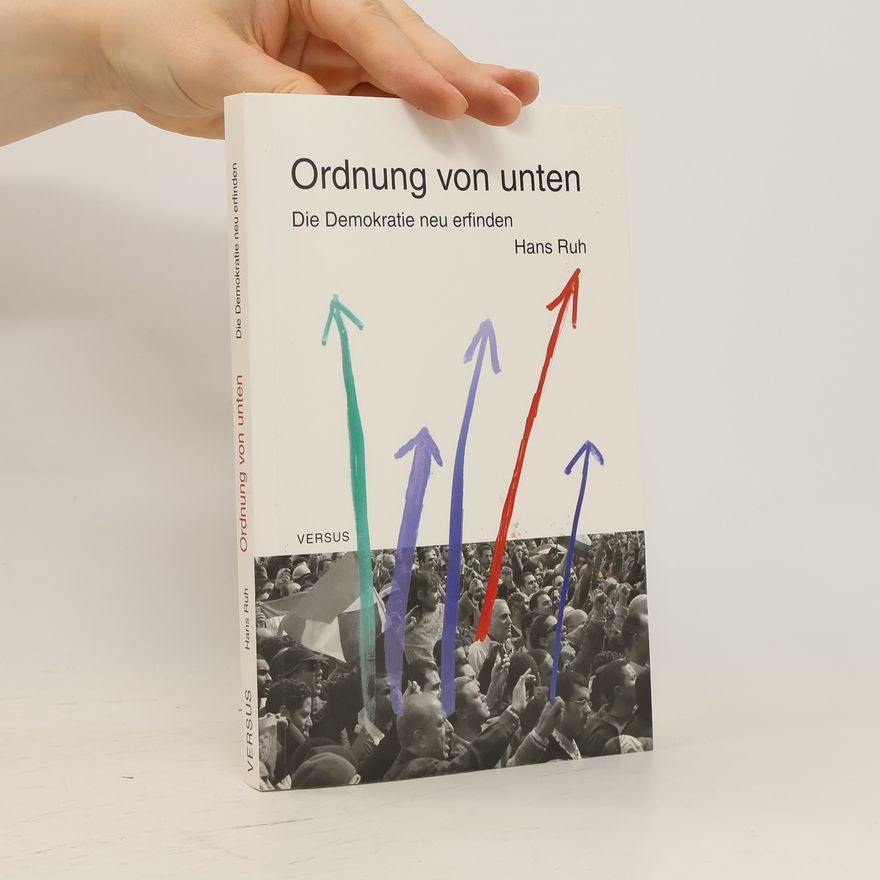 Hans Ruh Ordnung von unten
