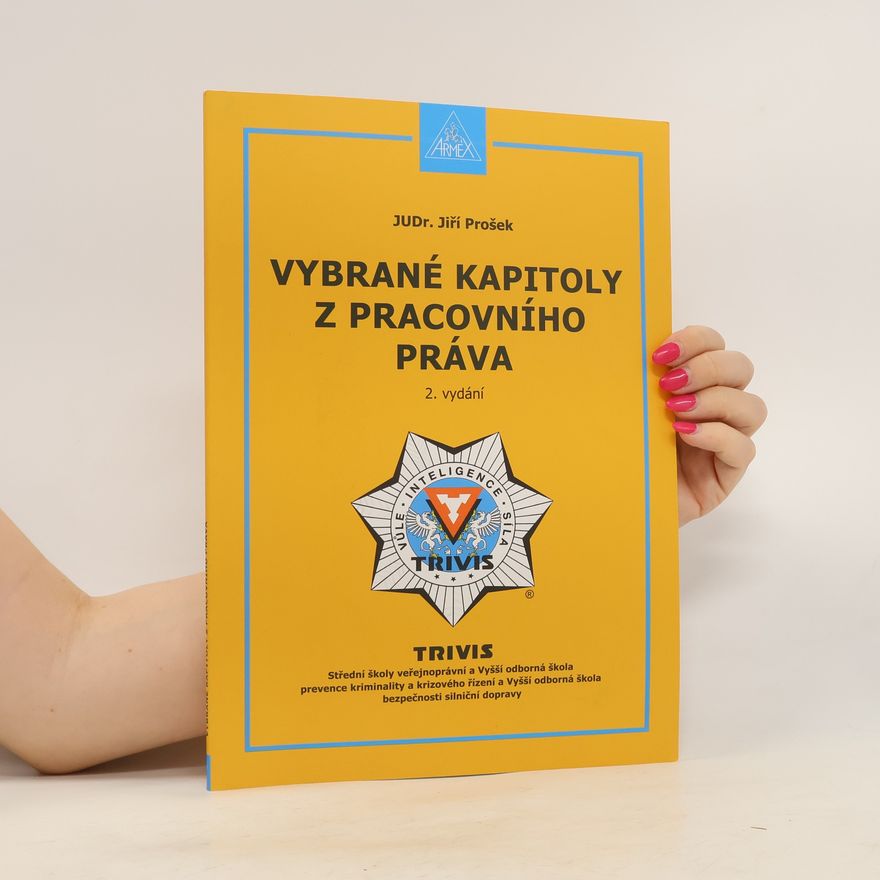 Jiří Prošek Vybrané kapitoly z pracovního práva