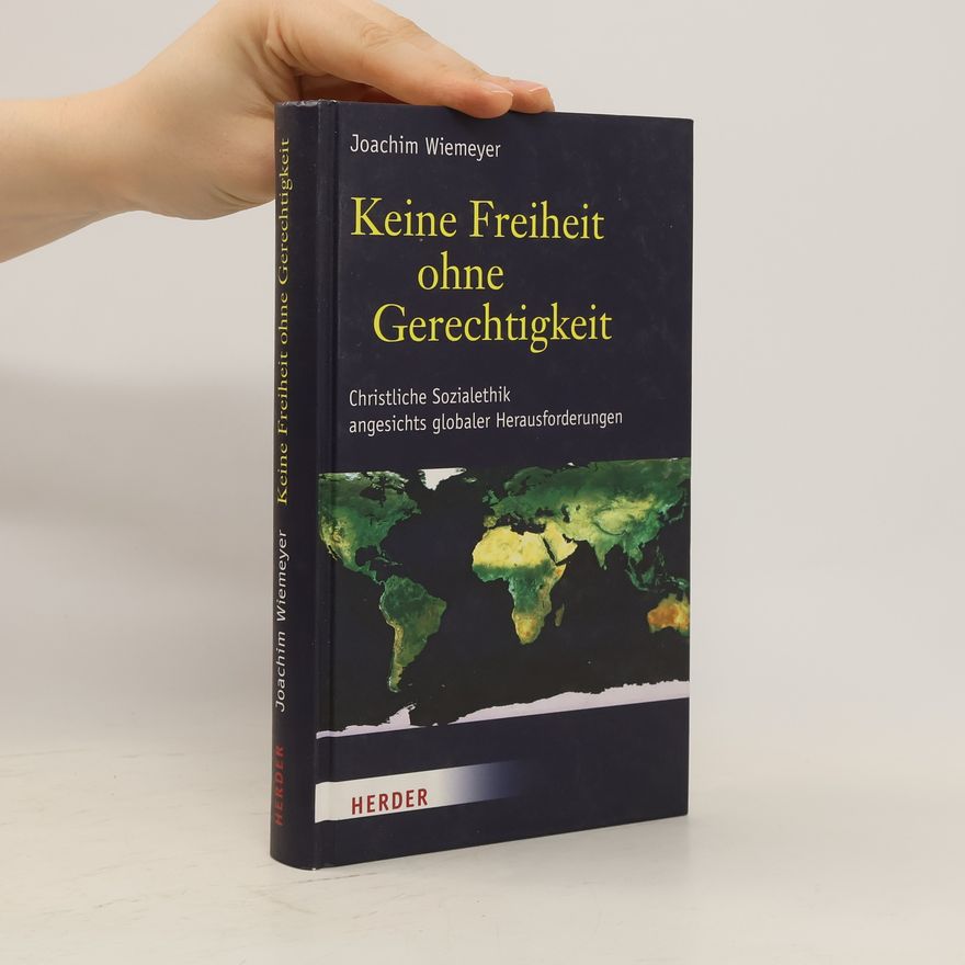 Joachim Wiemeyer Keine Freiheit ohne Gerechtigkeit