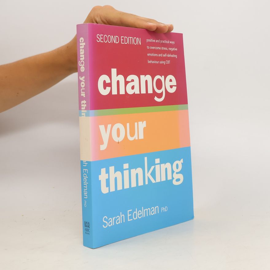 Sarah Edelman Change Your Thinking