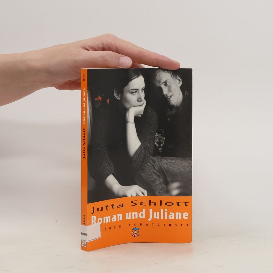 Jutta Schlott Roman und Juliane