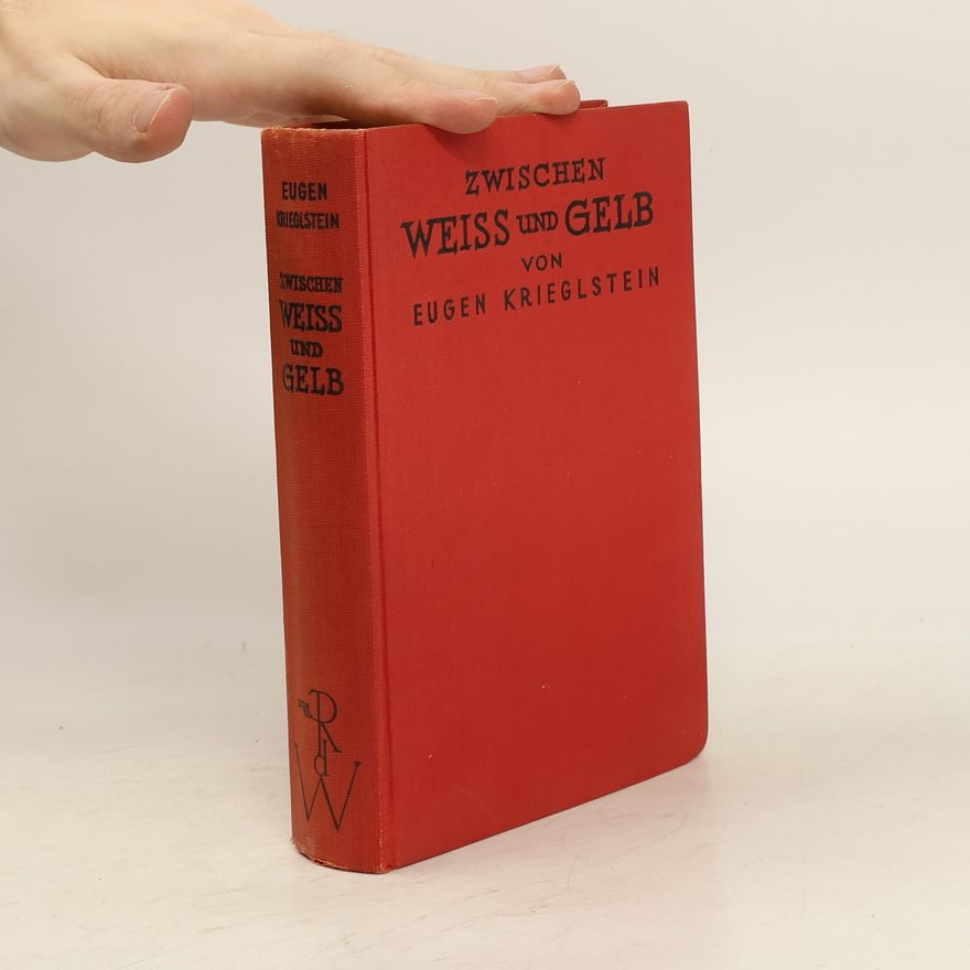 Eugen Krieglstein Zwischen Weiß und Gelb