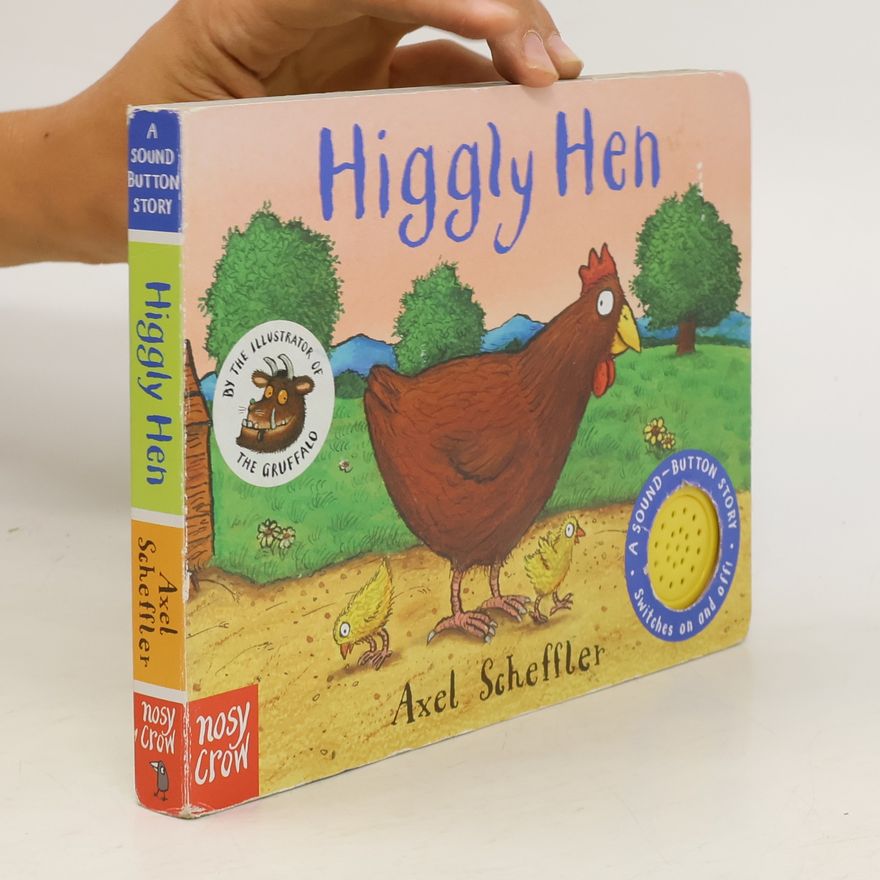 Axel Scheffler Higgly Hen