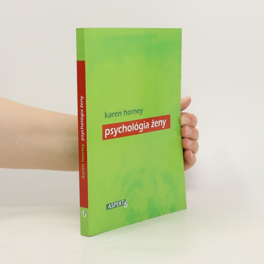 Karen Horney Psychológia ženy