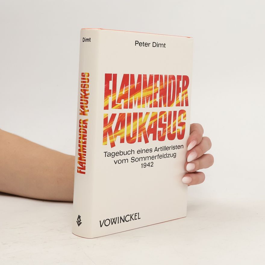 Peter Dimt Flammender Kaukasus