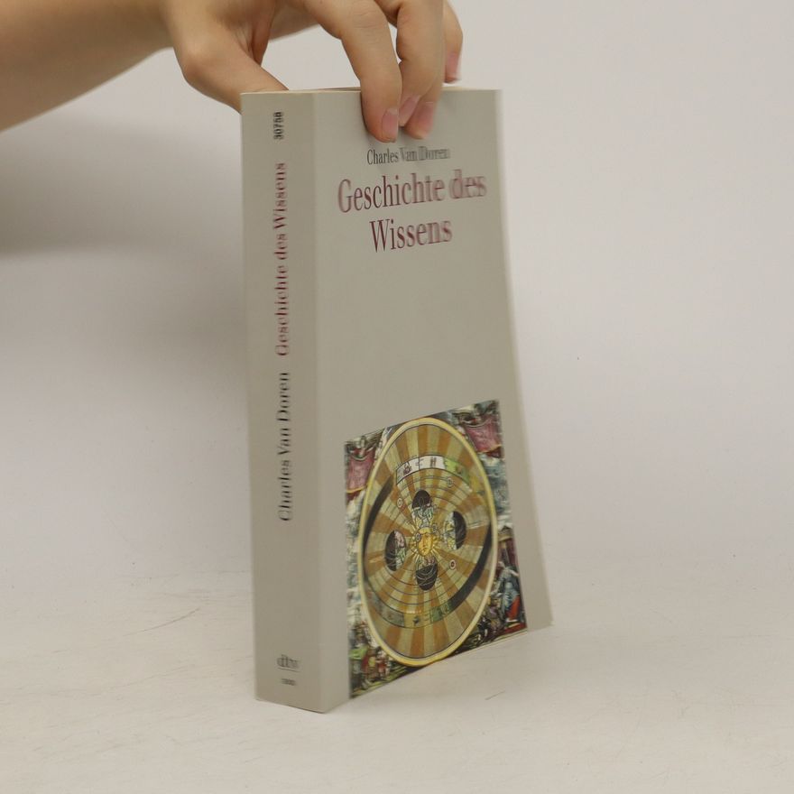 Charles Lincoln Van Doren Geschichte des Wissens