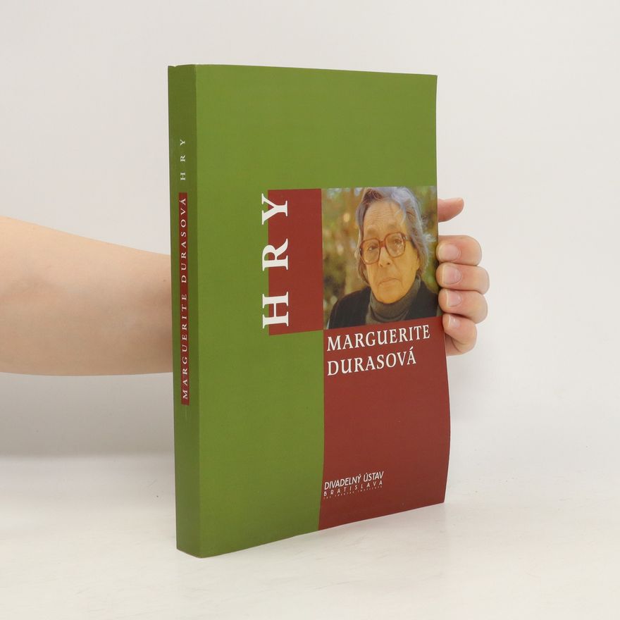 Marguerite Duras Hry
