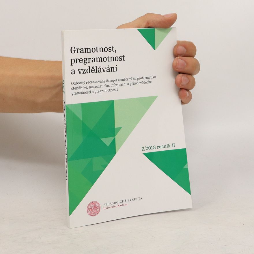 Kolektiv autorů Gramotnost, pregramotnost a vzdělávání 2/2018