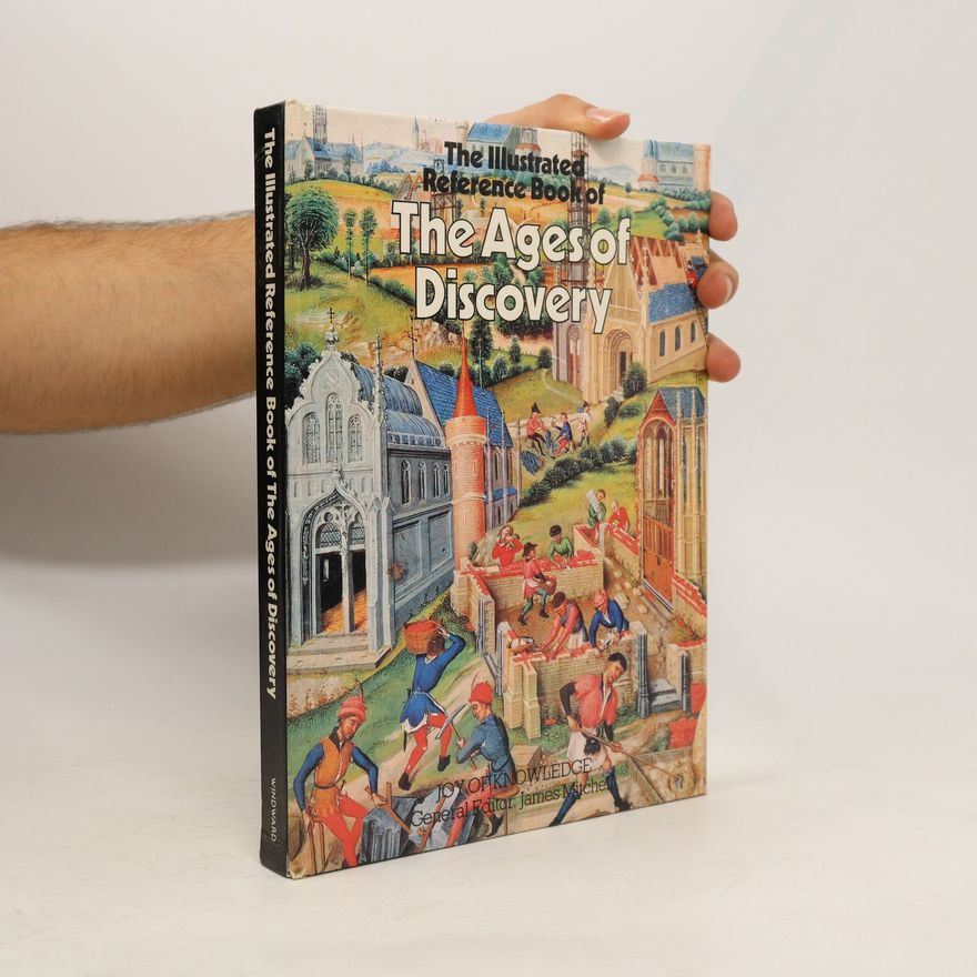 James Mitchell The Illustrated Reference Book of the Ages of Discovery