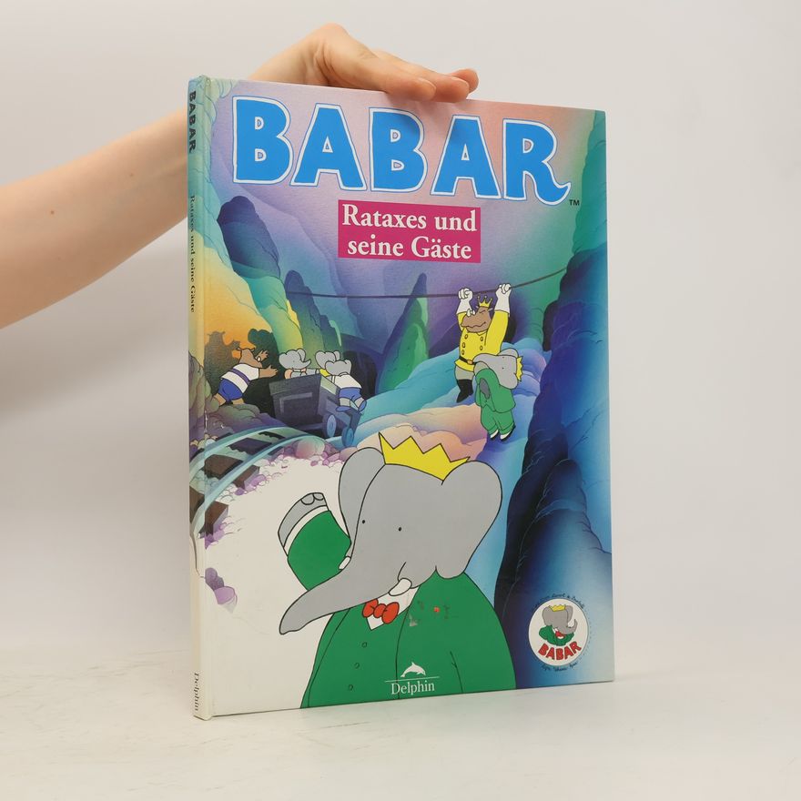 Autorenkollektiv Babar. Rataxes und seine Gäste
