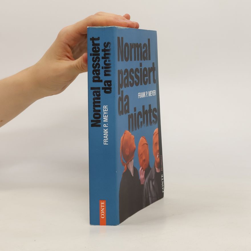 Frank Meyer Normal passiert da nichts