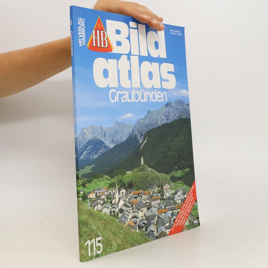 Autorenkollektiv HB Bildatlas. Graubünden