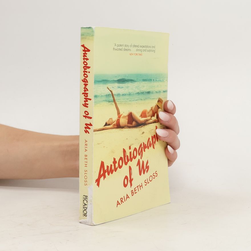 Aria Beth Sloss Autobiography of Us