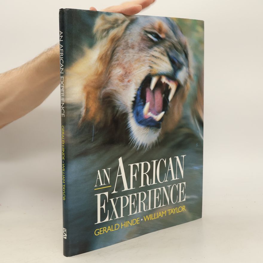 Gerald Hinde An African Experience