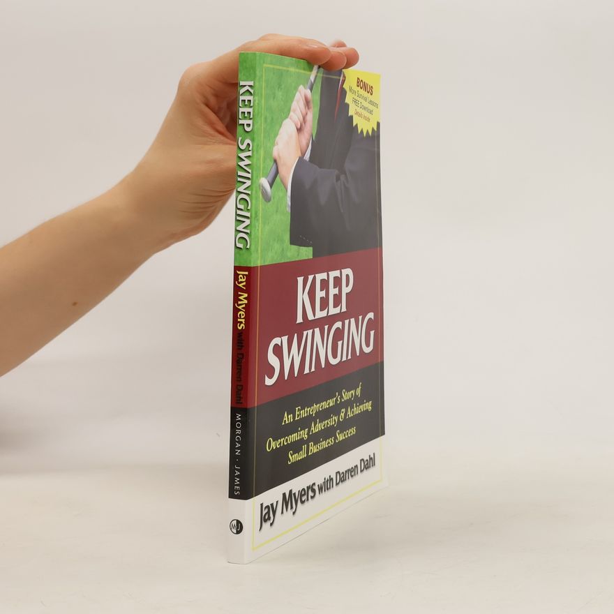 Jay Myers Keep Swinging