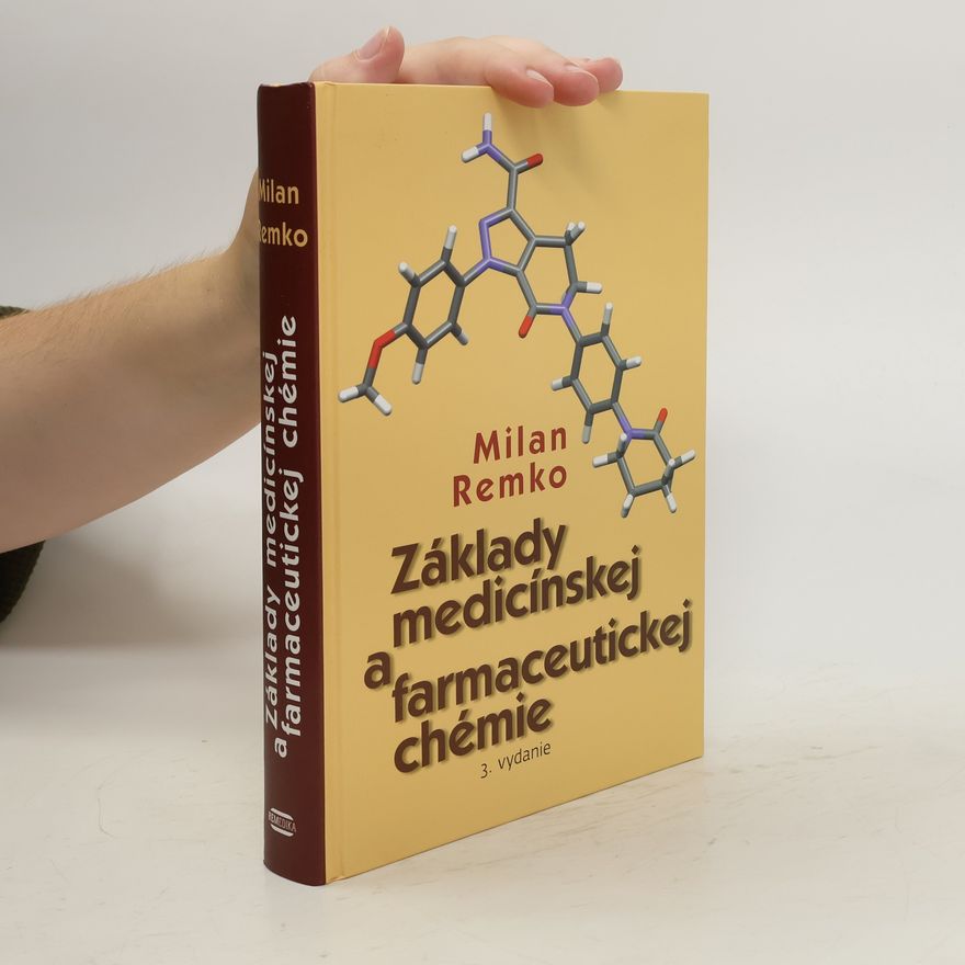 Milan Remko Základy medicínskej a farmaceutickej chémie