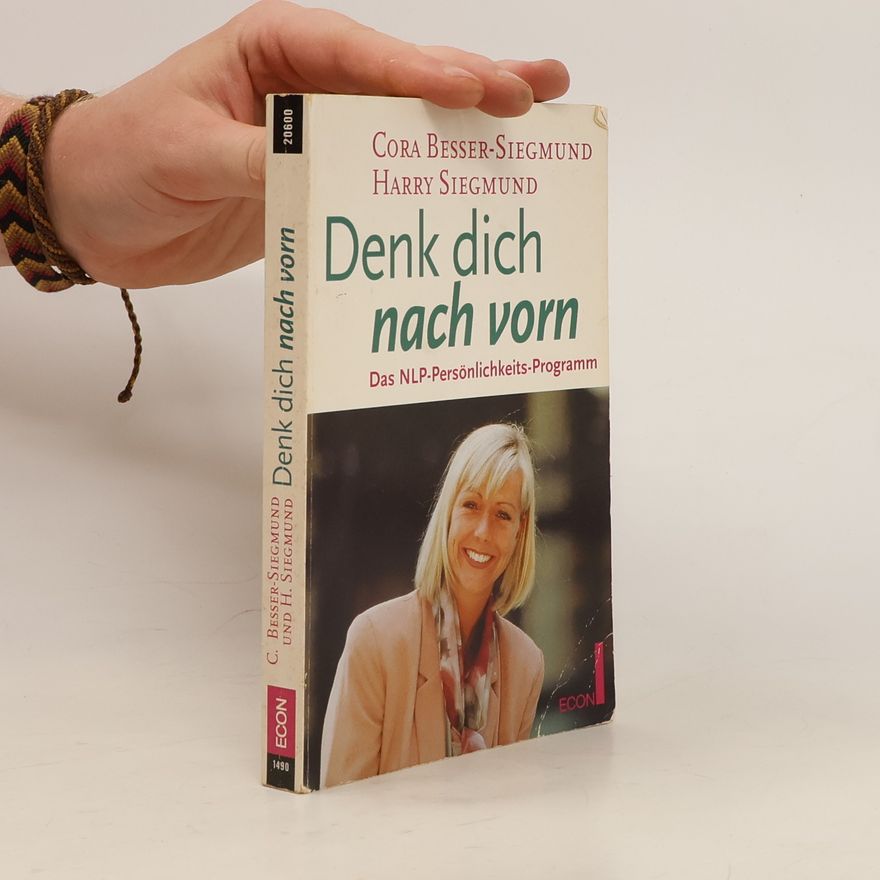Cora Besser-Siegmund Denk dich nach vorn