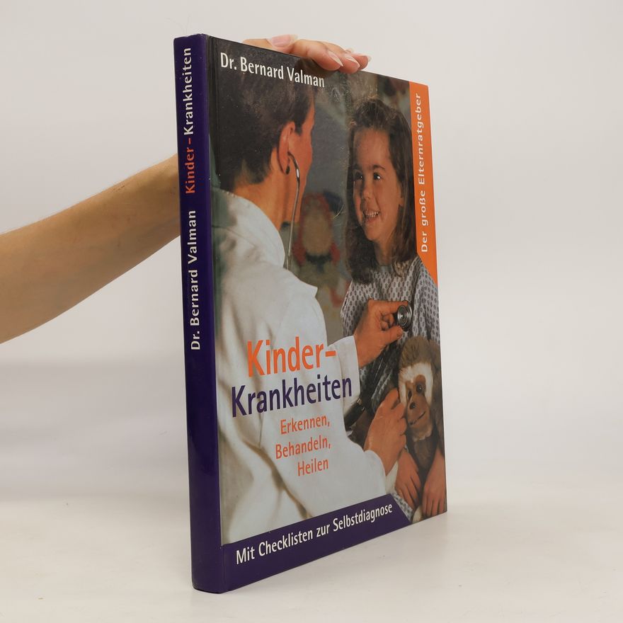 Bernard Valman Kinderkrankheiten