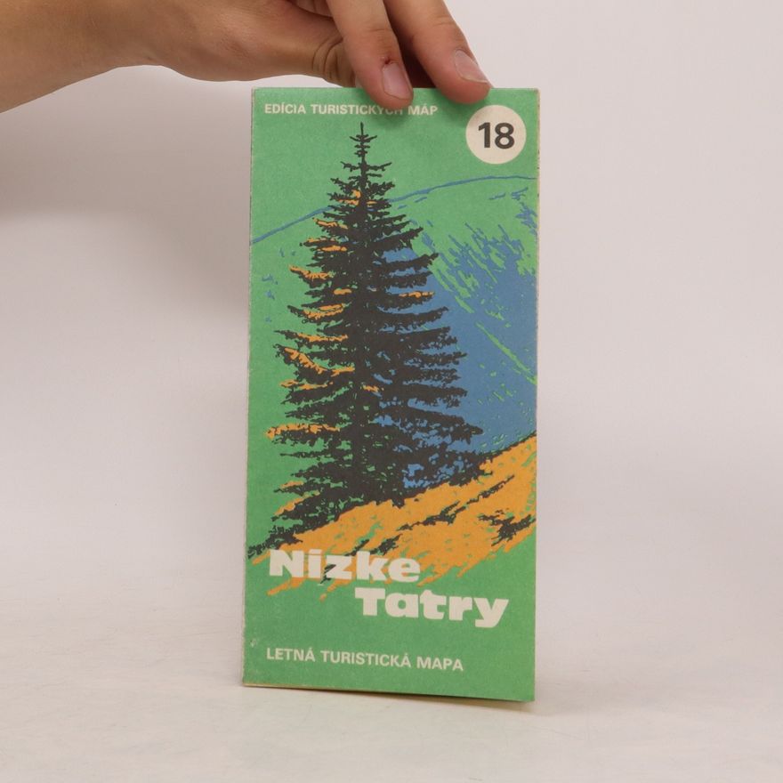 Autorenkollektiv Nízké Tatry. Letná turistická mapa 18