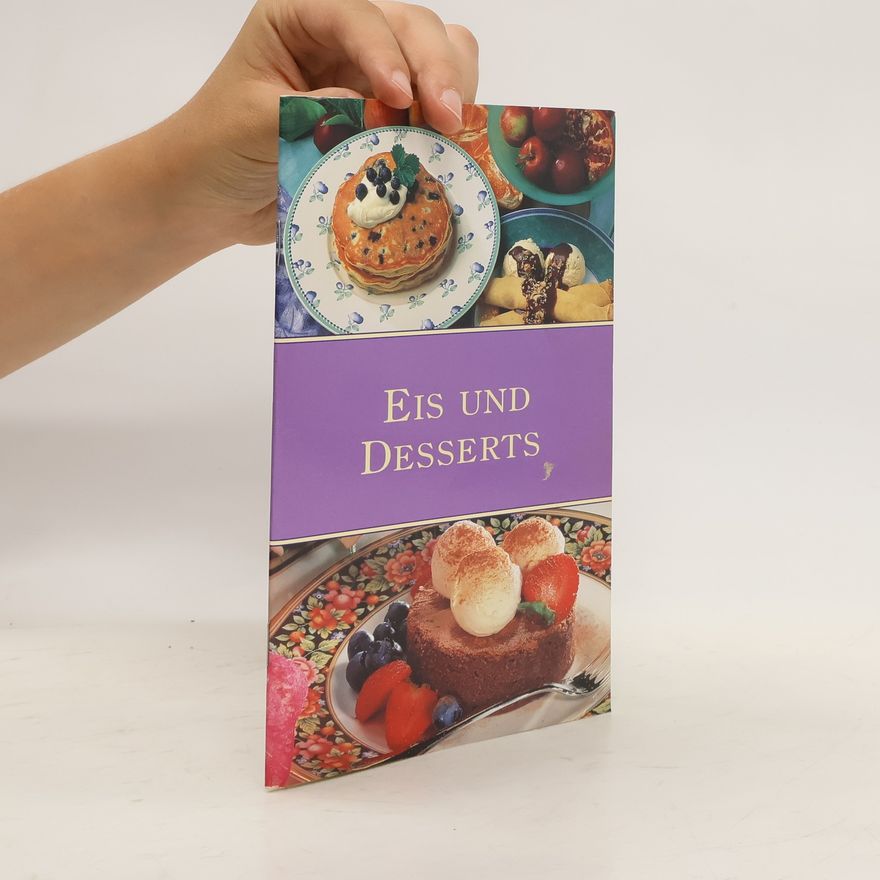 Kolektiv autorů Eis und Desserts