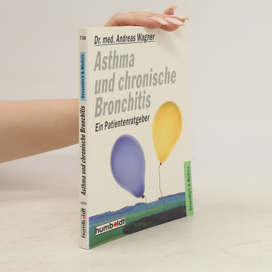 Andreas Wagner Asthma und chronische Bronchitis