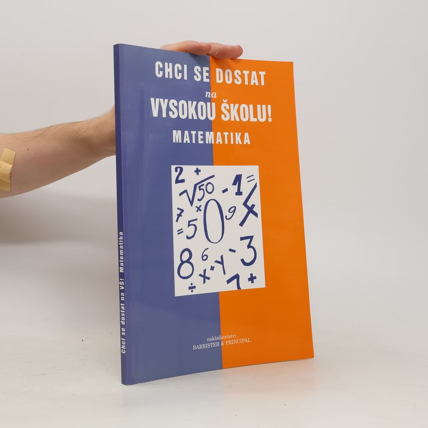 Hana Šafařová Chci se dostat na vysokou školu! Matematika