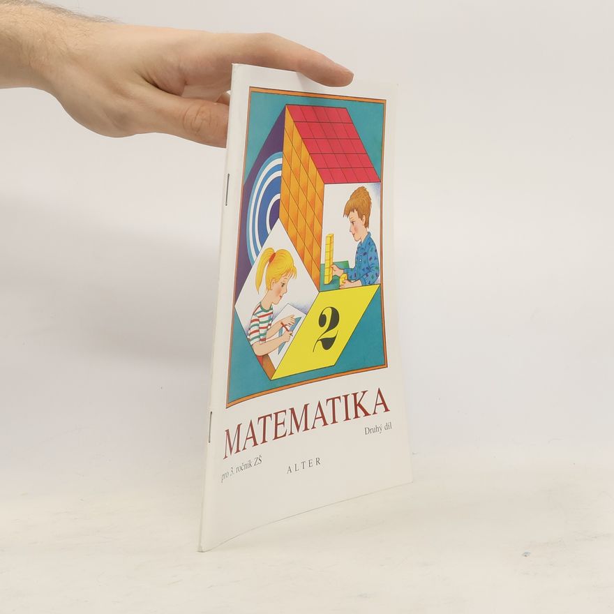 Květoslava Matoušková Matematika pro 3. ročník ZŠ. Díl 2