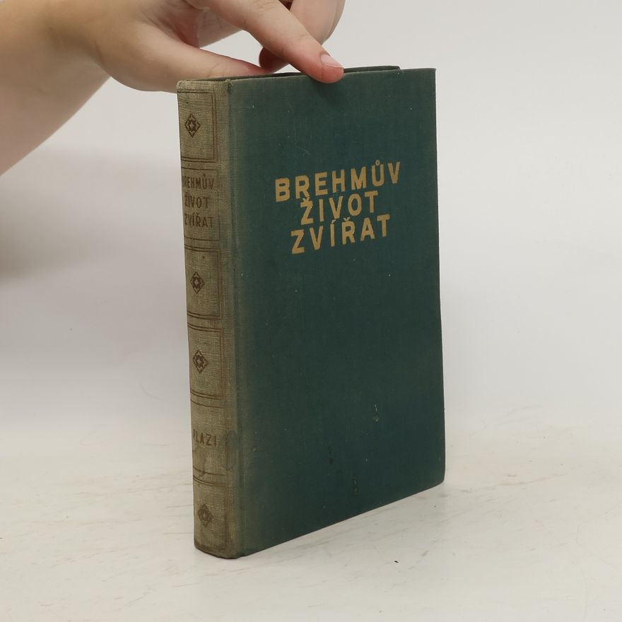 Adolf Meyer Abich Brehmův život zvířat. Savci, svazek 1