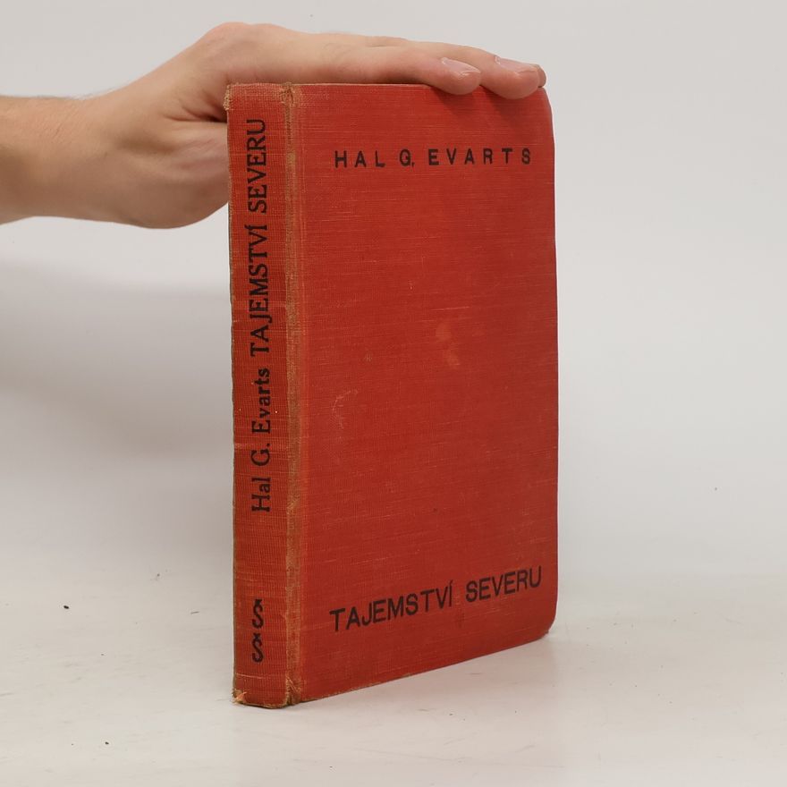 Hal George Evarts Tajemství severu