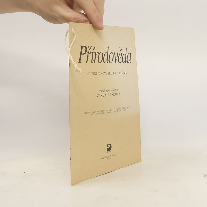 Collectif d'auteurs Přírodověda. Učební osnovy pro 4. až 5. ročník zš.