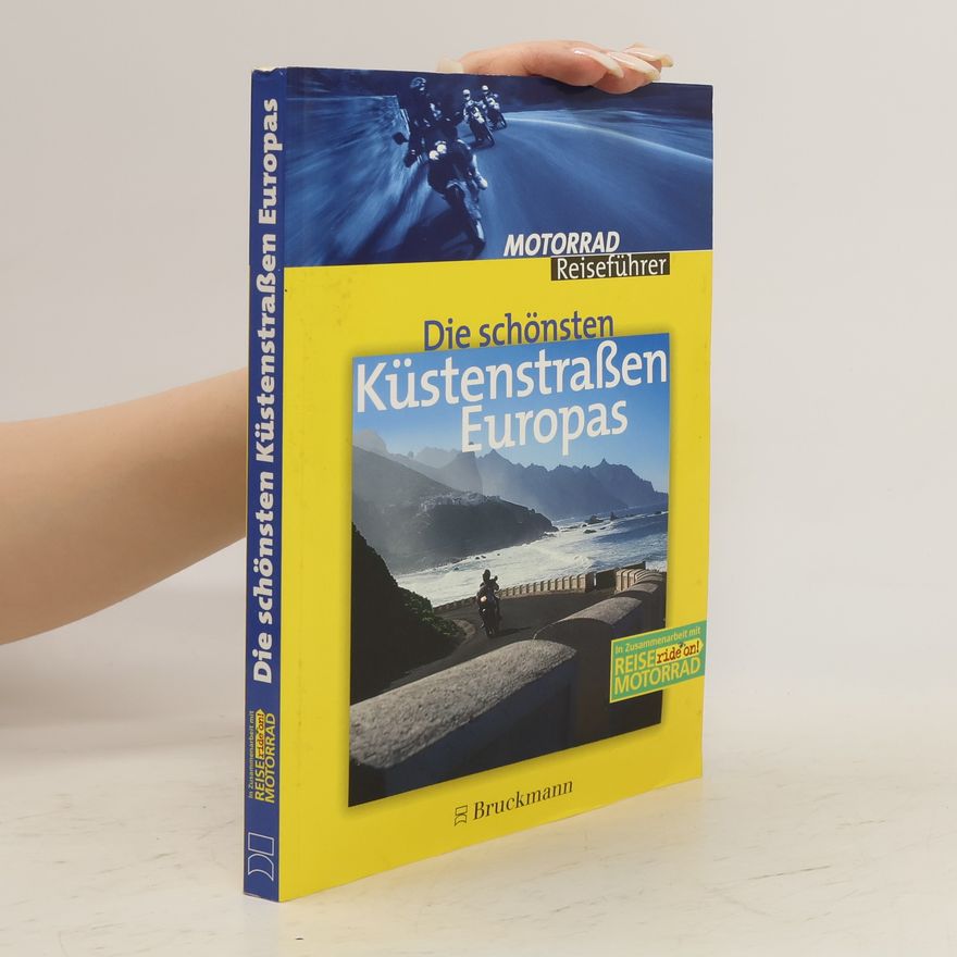 Lixi Laufer Die schönsten Küstenstraßen Europas