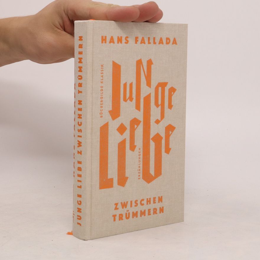 Hans Fallada Junge Liebe zwischen Trümmern