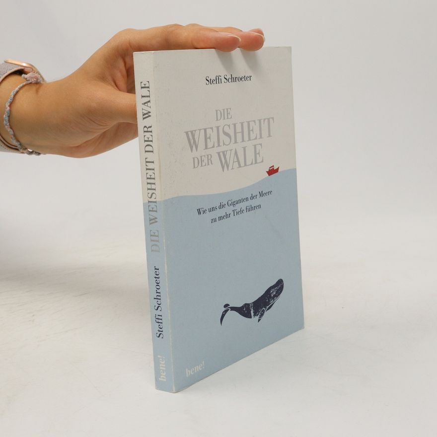 Steffi Schroeter Die Weisheit der Wale