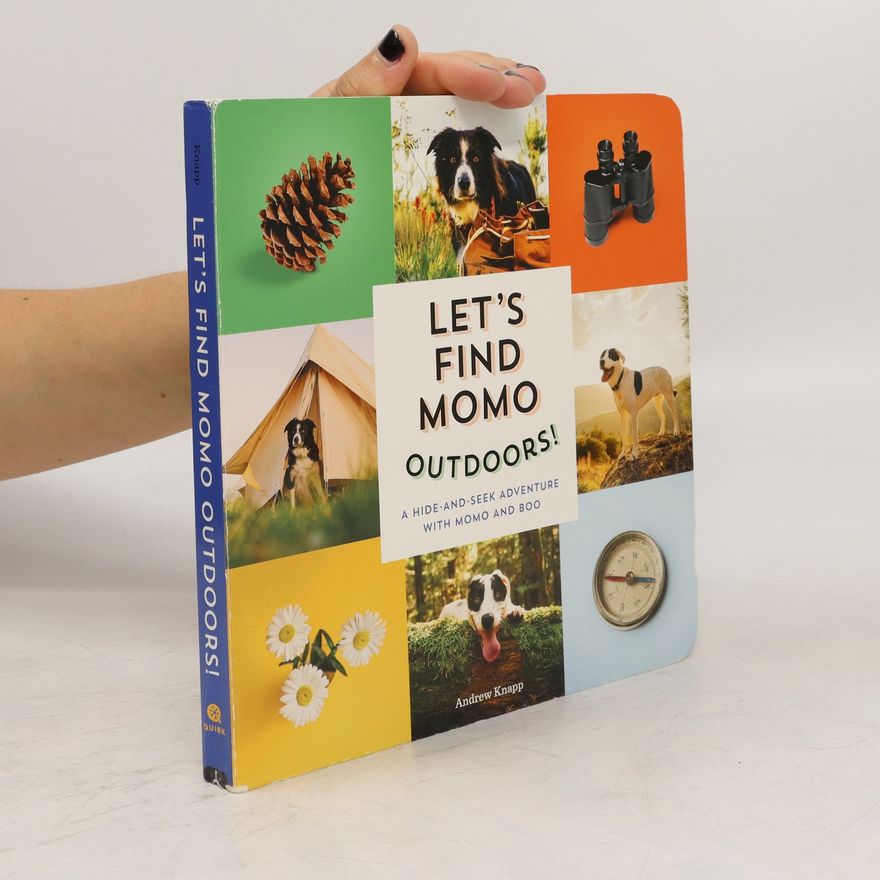Andrew Knapp Let's Find Momo Outdoors!
