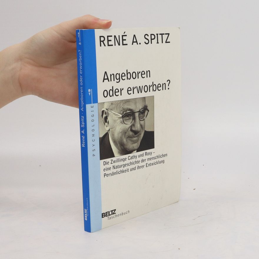 René A. Spitz Angeboren oder erworben?